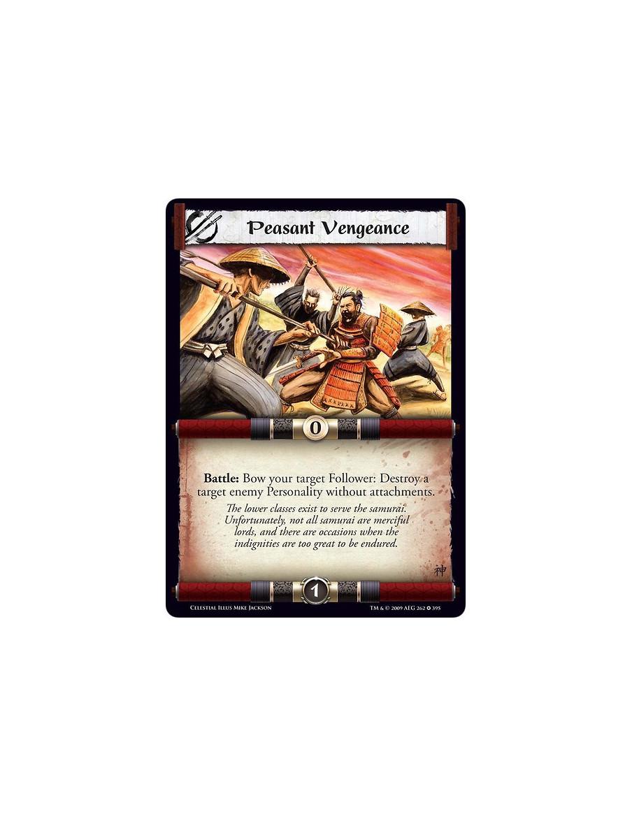 Peasant Vengeance  - Battle: Bow your target Follower: Destroy a target enemy Personality without attachments.