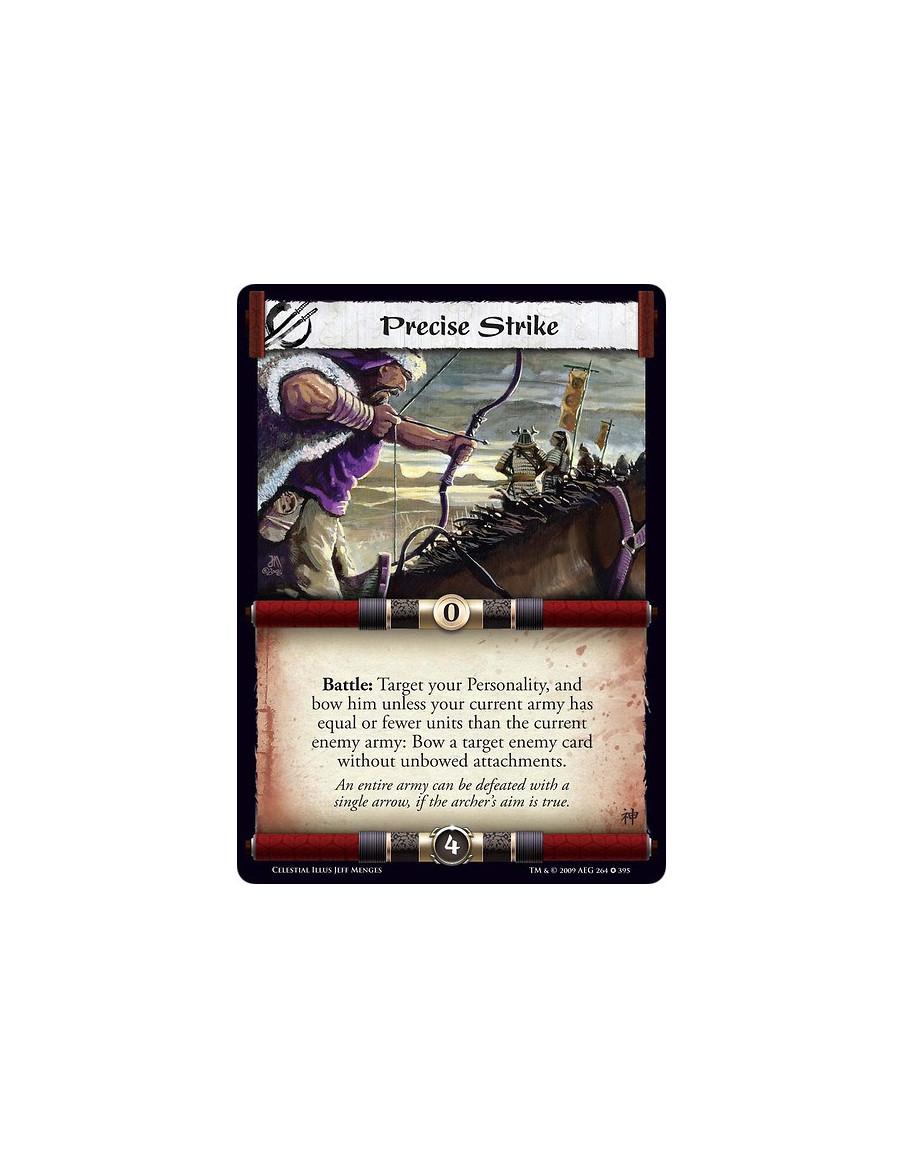 Precise Strike (Español)  - Battle: Target your Personality, and bow him unless your current army has equal or fewer units than 