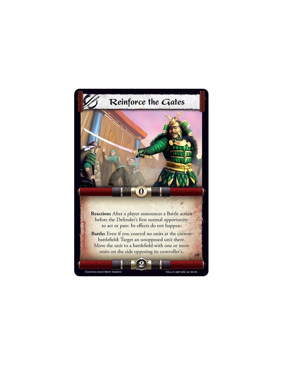Reinforce the Gates (Español)  - Reaction: After a player announces a Battle action before the Defender’s first normal opportuni