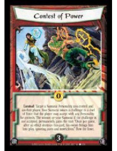 Contest of Power (Spanish)  - Limited: Target a Samurai Personality you control and another player. Your Samurai issues a challe