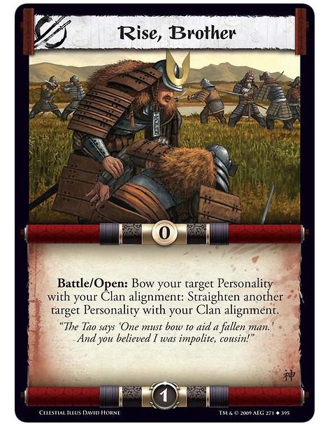 Rise, Brother  - Battle/Open: Bow your target Personality with your Clan alignment: Straighten another target Personality with y