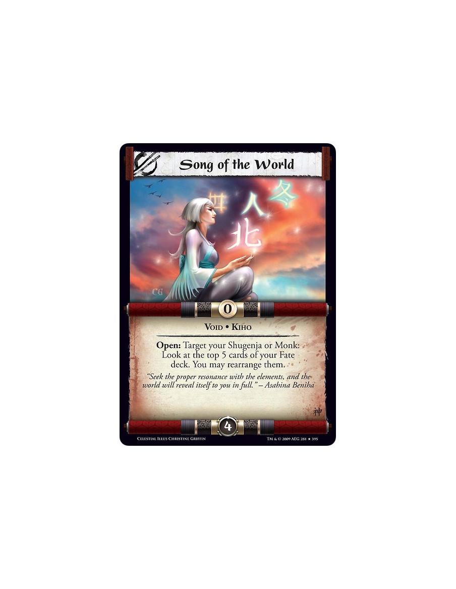 Song of the World  - Void • Kiho Open: Target your Shugenja or Monk: Look at the top 5 cards of your Fate deck. You may rearrang