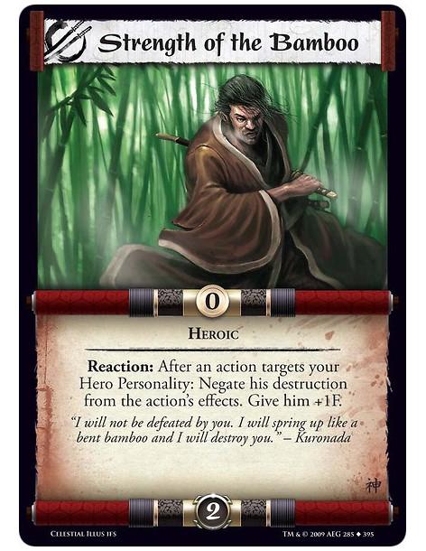 Strength of the Bamboo  - Heroic Reaction: After an action targets your Hero Personality: Negate his destruction from the action