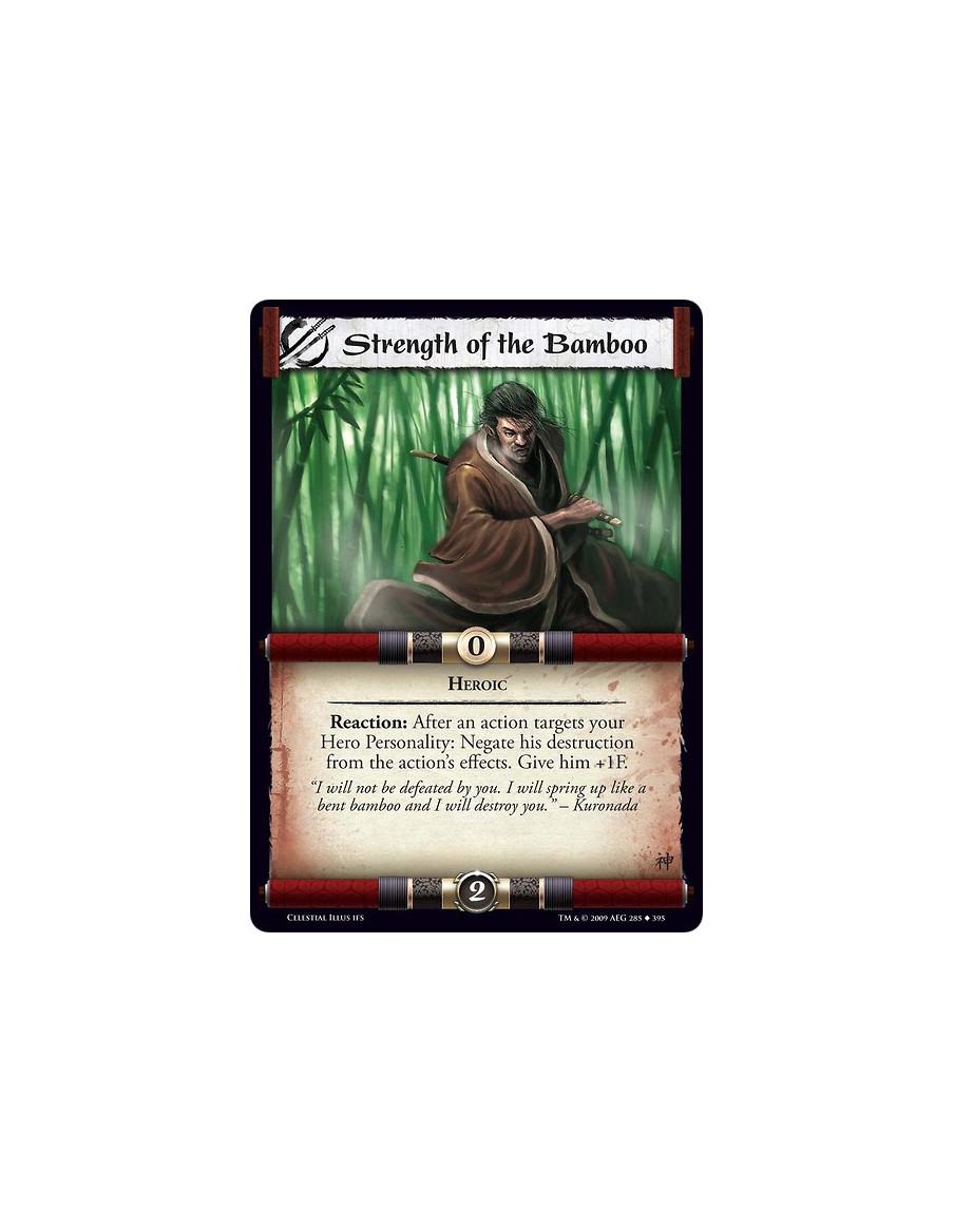 Strength of the Bamboo (Español)  - Heroic Reaction: After an action targets your Hero Personality: Negate his destruction from 