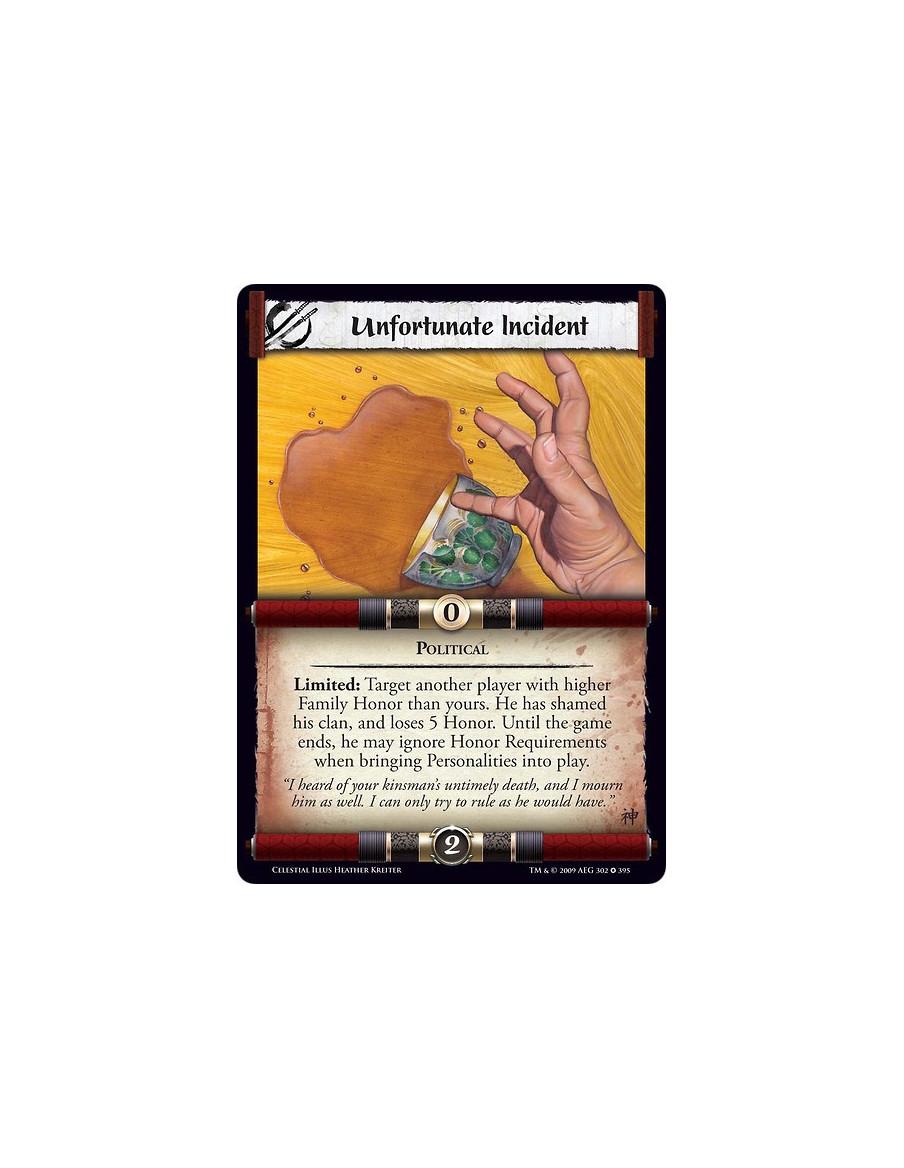 Unfortunate Incident (Español)  - Political Limited: Target another player with higher Family Honor than yours. He has shamed hi