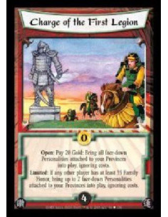 Charge of the First Legion  - Open: Pay 20 Gold: Bring all face-down Personalities attached to your Provinces into play, ignorin