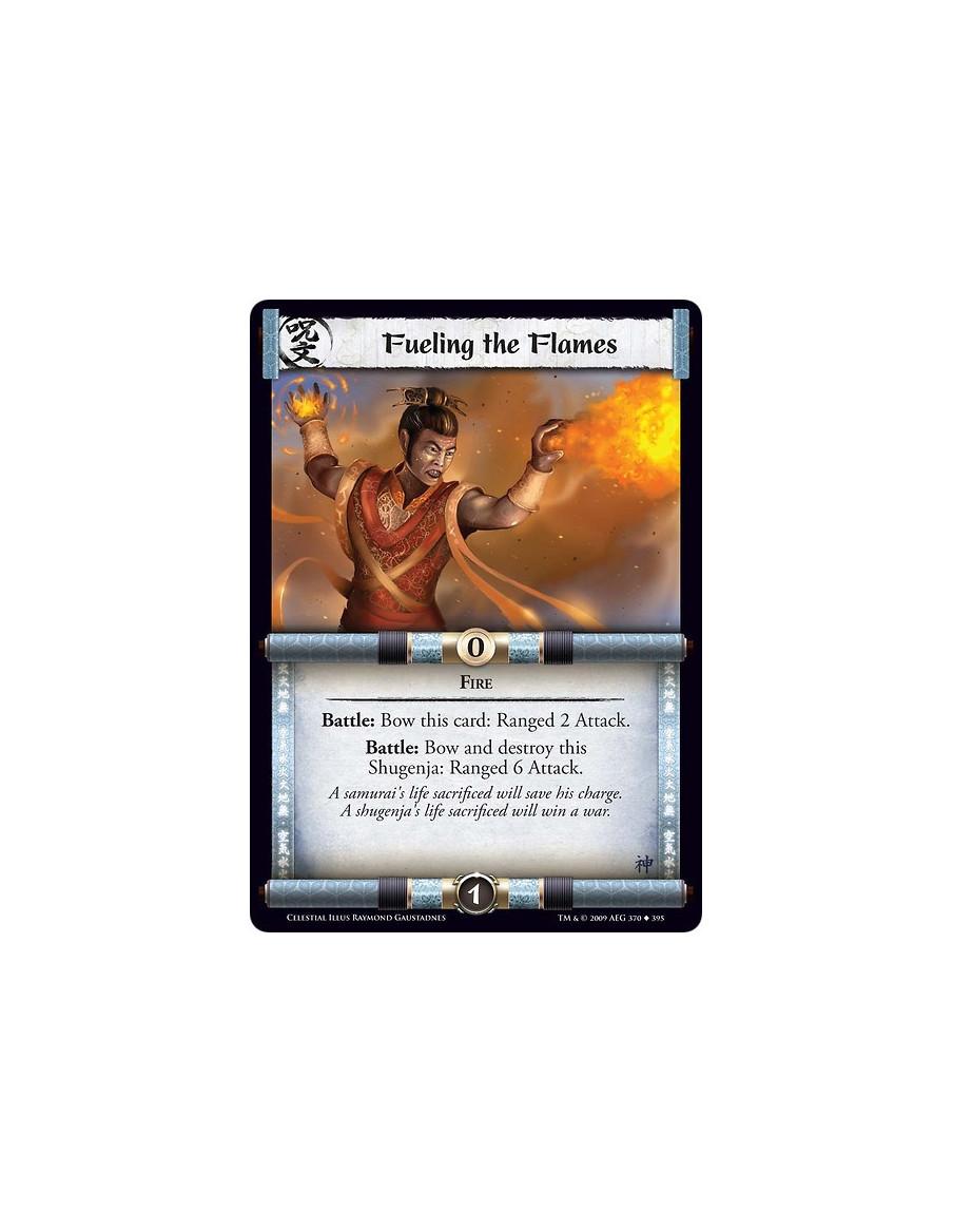 Fueling the Flames (Español)  - Fire Battle: Bow this card: Ranged 2 Attack.Battle: Bow and destroy this Shugenja: Ranged 6 Atta