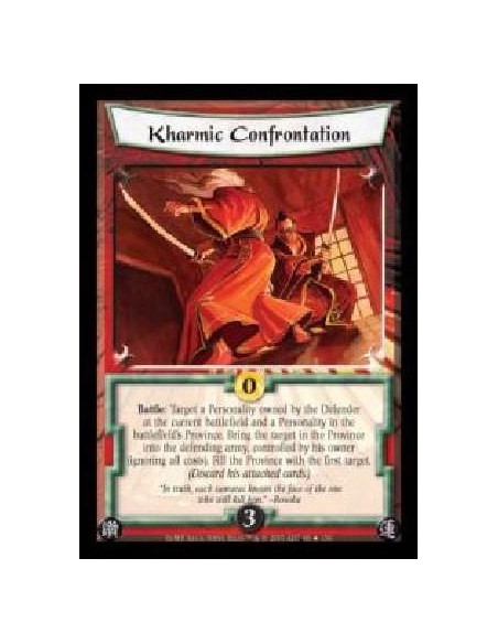 Kharmic Confrontation  - Battle: Target a Personality owned by the Defender at the current battlefield and a Personality in the 