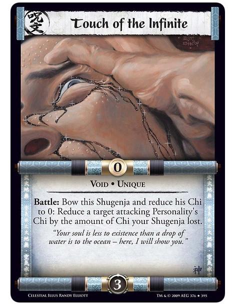Touch of the Infinite (Español)  - Void • Unique Battle: Bow this Shugenja and reduce his Chi to 0: Reduce a target attacking Pe