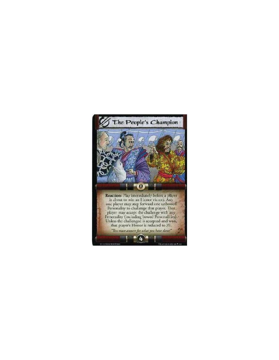 The People's Champion (Español)  - Reaction: Before a player is about to win an Honor victory: Any one player may step forward o