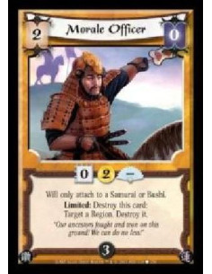 Morale Officer  - Will only attach to a Samurai or Bushi. Limited: Destroy this card: Target a Region. Destroy it.