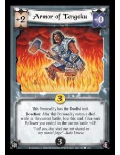 Armor of Tengoku  - This Personality has the Duelist trait. Reaction: After this Personality enters a duel while in the current 