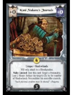 Kuni Nakanu's Journals  - Unique · Shadowlands. Will only attach to a Bloodspeaker. Maho Limited: Bow this card: Target a Person