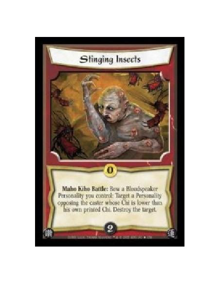 Stinging Insects (Español)  - Maho Kiho Battle: Bow a Bloodspeaker Personality you control: Target a Personality opposing the ca