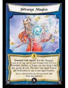 Strange Magics  - Elemental Void Limited: Bow this Shugenja: Look at the top card of your Dynasty deck. If it is a Personality, 