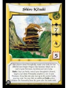 Shiro Kitsuki (Spanish)  - After players reveal Strongholds, search your deck for four different non-Unique Dragon Clan Samurai.