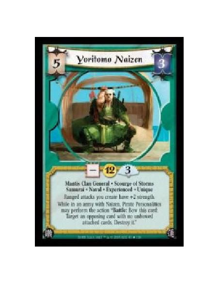 Yoritomo Naizen Exp FOIL (Español)  - Mantis Clan General · Scourge of Storms · Samurai · Naval · Experienced · Unique. Ranged a