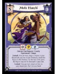 Moto Hanzhi Exp FOIL  - Unicorn Clan Samurai · Cavalry · Experienced · Unique. Limited: Once per turn, target a Region in your d
