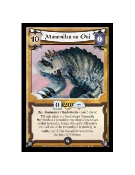 Munemitsu no Oni FOIL  - Oni · Nonhuman · Shadowlands · Lose 5 Honor. Will only attach to a Shadowlands Personality. May attach 