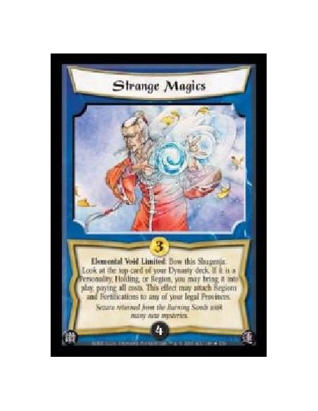 Strange Magics FOIL  - Elemental Void Limited: Bow this Shugenja: Look at the top card of your Dynasty deck. If it is a Personal