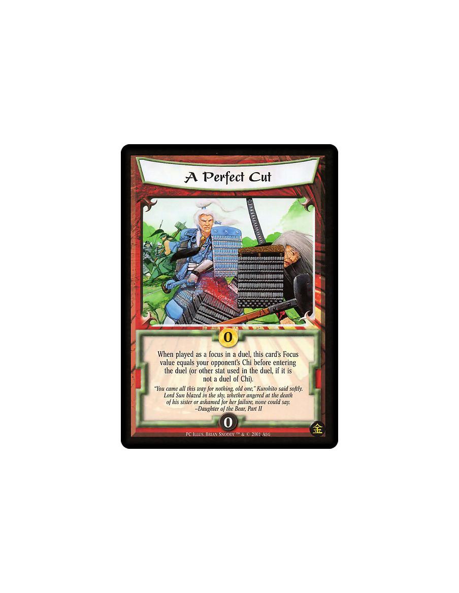 A Perfect Cut (Francés)  - When played as a focus in a duel, this card's focus value equals your opponent's Chi before entering 