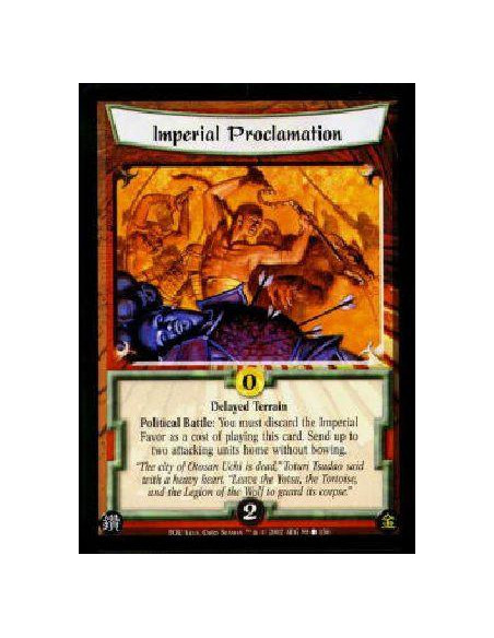Imperial Proclamation  - Delayed TerrainPolitical Battle: You must discard the Imperial Favor as a cost of playing this card. Se