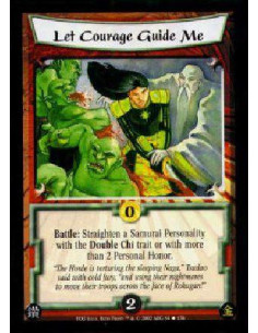Let Courage Guide Me  - Battle: Straighten a Samurai Personality with the Double Chi trait or with more than 2 Personal Honor. 