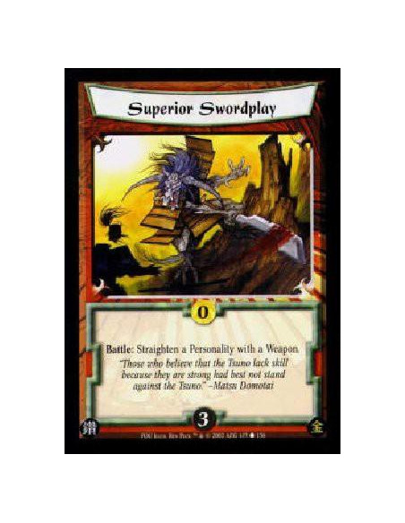 Superior Swordplay  - Battle: Straighten a Personality with a Weapon. 