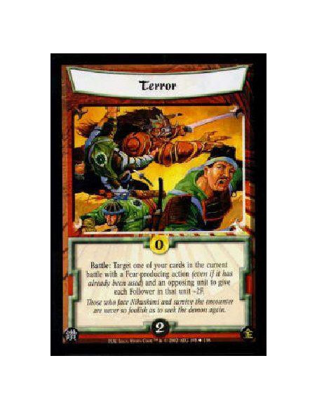 Terror  - Battle: Target one of your cards in the current battle with a Fear-producing action (even if it has already been used)