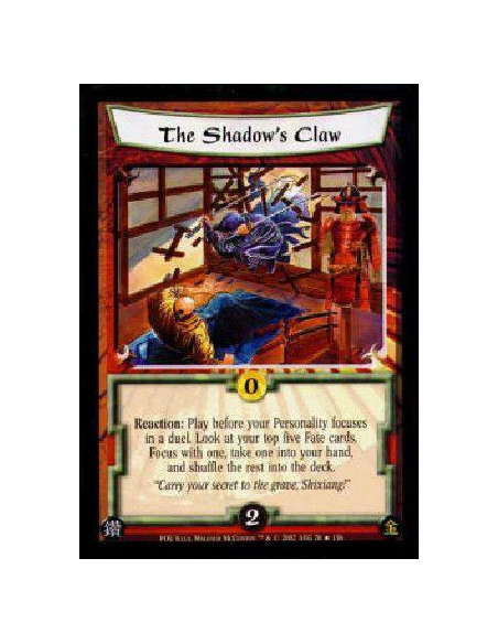 The Shadow's Claw FOIL  - Reaction: Play before your Personality focuses in a duel. Look at your top five Fate cards. Focus with
