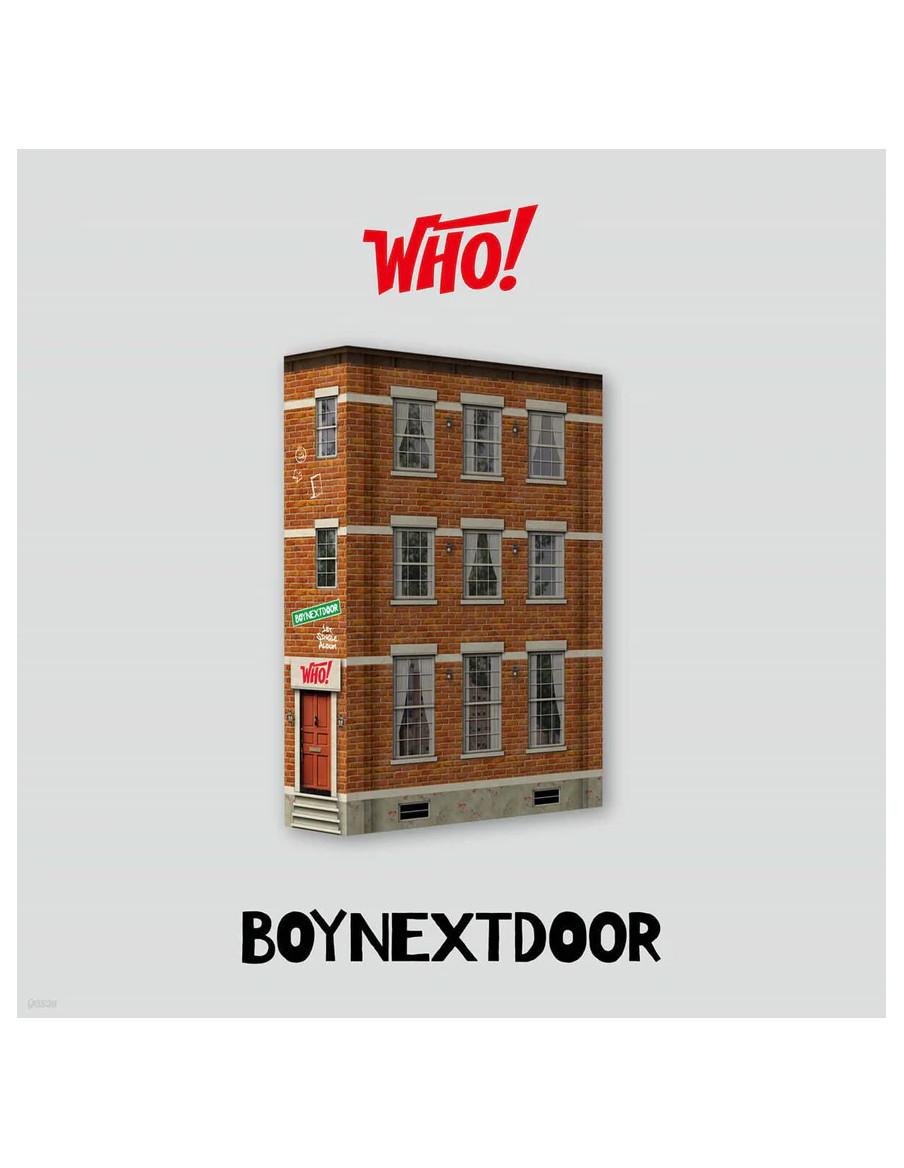 BOYNEXTDOOR - WHO (1st Single)  - BOYNEXTDOOR - WHO (1st Single)  2 versiones: Who (edificio de ladrillos) / Crunch (caja de cer
