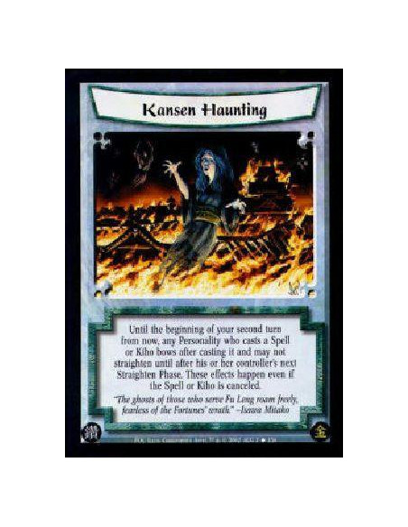 Kansen Haunting  - Until the beginning of your second turn from now, any Personality who casts a Spell or Kiho bows after castin