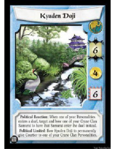 Kyuden Doji  - Political Reaction: When one of your Personalities enters a duel, target and bow one of your Crane Clan Samurai t