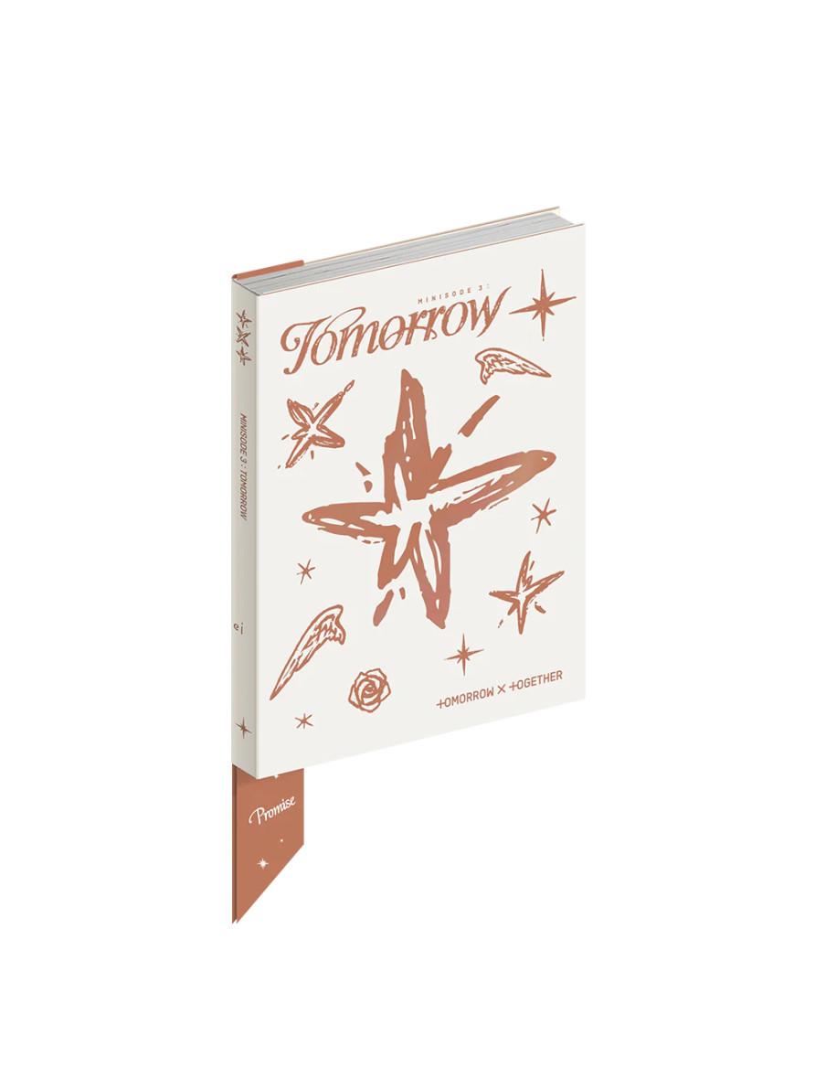 Tomorrow x Together (TxT) -Minisode 3: TOMORROW (6th Mini Album)  - 

Tomorrow x Together (TxT) -Minisode 3: TOMORROW (6th Mini 