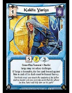 Kakita Yariga  - Crane Clan Samurai . Duelist Yariga may not refuse challenges.If Yariga is honorable, the first card focused ag