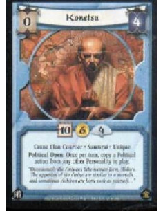 Konetsu FOIL  - Crane Clan Courtier * Samurai * UniquePolitical Open: Once per turn, copy a Political action from any other Pers