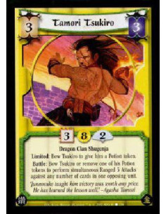 Tamori Tsukiro  - Dragon Clan ShugenjaLimited: Bow Tsukiro to give him a Potion token.Battle: Bow Tsukiro or remove one of his P