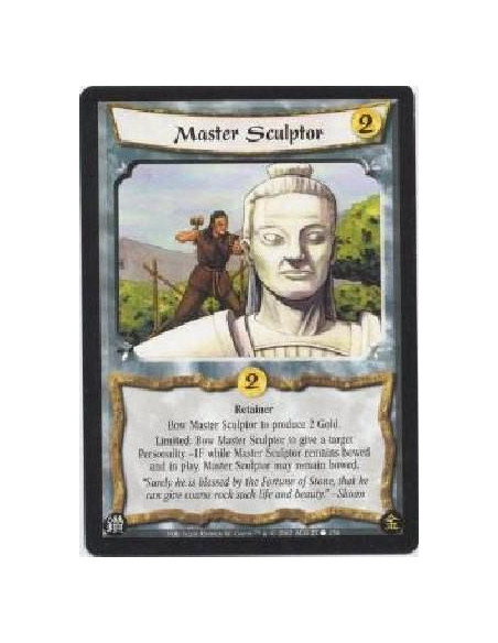 Master Sculptor  - RetainerBow Master Sculptor to produce 2 Gold.Limited: Bow Master Sculptor to give a target Personality -1F w