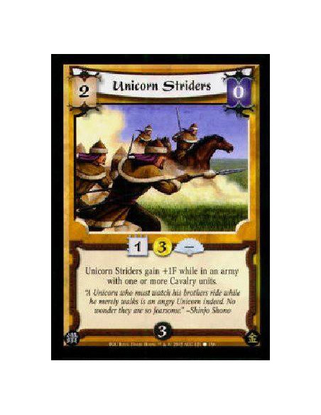 Unicorn Striders  - Unicorn Striders gain +1F while in an army with one or more Cavalry units. 