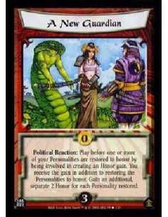 A New Guardian  - Political Reaction: Play before one or more of your Personalities are restored to honor by being involved in c