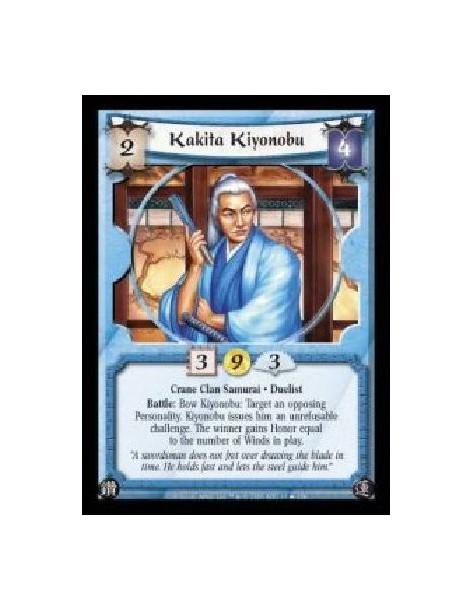 Kakita Kiyonobu (Spanish)  - Crane Clan Samurai · Duelist. Battle: Bow Kiyonobu: Target an opposing Personality. Kiyonobu issues