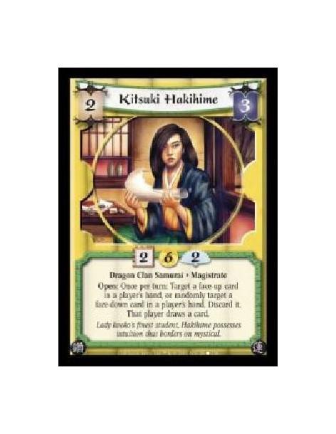 Kitsuki Hakihime (Español)  - Dragon Clan Samurai · Magistrate. Open: Once per turn: Target a face-up card in a player's hand, o