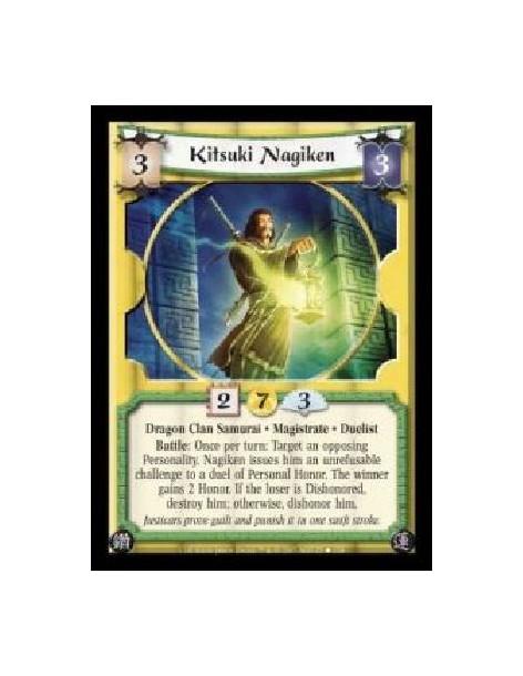 Kitsuki Nagiken FOIL (Español)  - Dragon Clan Samurai · Magistrate · Duelist. Battle: Once per turn: Target an opposing Personal