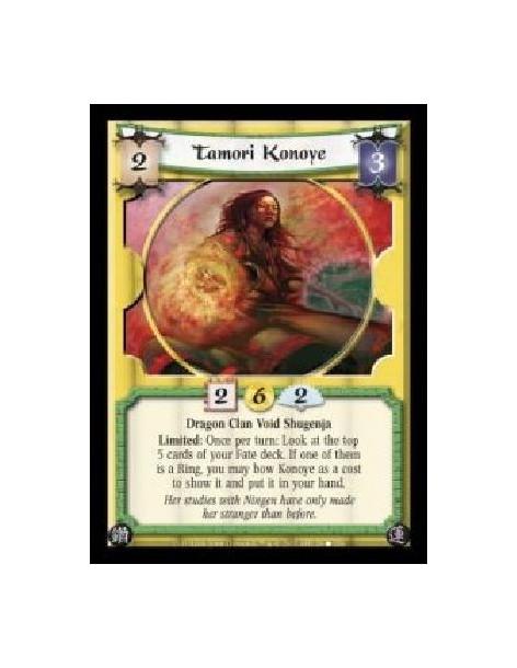 Tamori Konoye (Español)  - Dragon Clan Void Shugenja. Limited: Once per turn: Look at the top 5 cards of your Fate deck. If one 