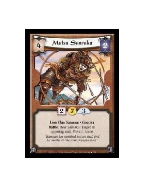 Matsu Sanraku FOIL (Español)  - Lion Clan Samurai · Gozoku. Battle: Bow Sanraku: Target an opposing unit. Move it home
