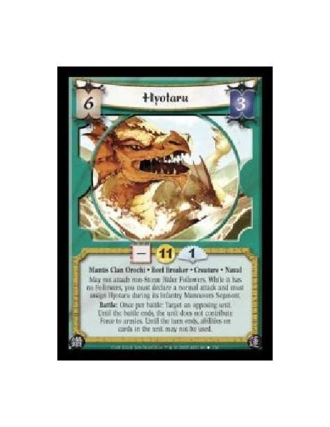 Hyotaru (Español)  - Mantis Clan Orochi · Reef Breaker · Creature · Naval. May not attach non-Storm Rider Followers. While it ha