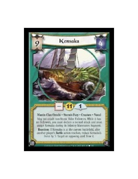 Kensaku (Español)  - Mantis Clan Orochi · Storm's Fury · Creature · Naval. May not attach non-Storm Rider Followers. While it ha