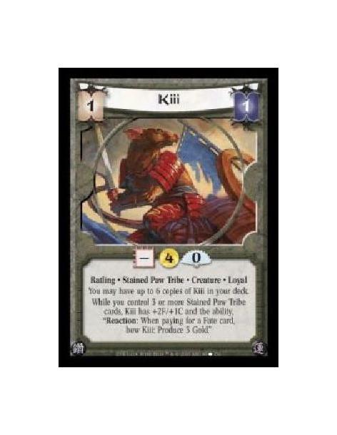 Kiii (Spanish)  - Ratling · Stained Paw Tribe · Creature · Loyal. You may have up to 6 copies of Kiii in your deck. While you co