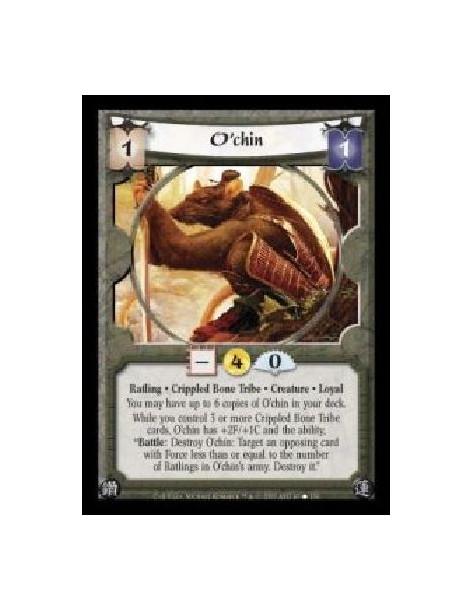 O'chin (Spanish)  - Ratling · Crippled Bone Tribe · Creature · Loyal. You may have up to 6 copies of O'chin in your deck. While 