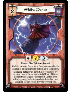 Shiba Denbe  - Phoenix Clan Yojimbo · Samurai. While in an army, Denbe has a Force bonus equal to the number of different elemen